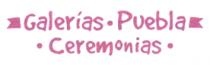 GALERÍAS PUEBLA CEREMONIAS