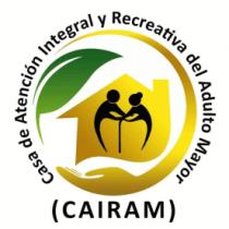 CASA DE ATENCION INTEGRAL Y RECREATIVA DEL ADULTO MAYOR (CAIRAM)