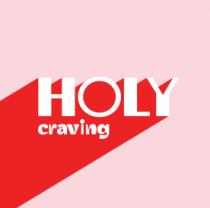 HOLY CRAVING
