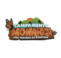 CAMPAMENTO MONARCA UNA TRAVESIA DE AVENTURA