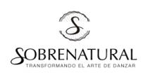 SOBRENATURAL TRANSFORMANDO EL ARTE DE DANZAR