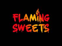 FLAMING SWEETS