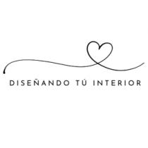 DISEÑANDO TÚ INTERIOR