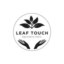 LEAF TOUCH EQUILIBRIO FELIZ