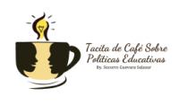 TACITA DE CAFÉ SOBRE POLÍTICAS EDUCATIVAS