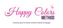 HCM HAPPY COLORS METHOD COLORES QUE TE HACEN SONREÍR FRENTE AL ESPEJO.