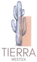 TIERRA MESTIZA