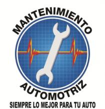 MANTENIMIENTO AUTOMOTRIZ SIEMPRE LO MEJOR PARA TU AUTO