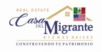 REAL ESTATE CASA DEL MIGRANTE BIENES RAICES CONSTRUYENDO TU PATRIMONIO