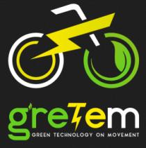 GRETEM GREEN TECHNOLOGY ON MOVEMENT