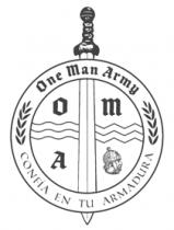 ONE MAN ARMY OMA CONFÍA EN TU ARMADURA