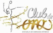 CLUB DE ORO; ESCUELA DE GIMNASIA RITMICA; SIEMPRE SE PUEDE MÁS