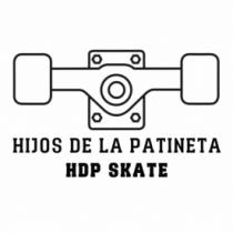 HIJOS DE LA PATINETA HDP SKATE