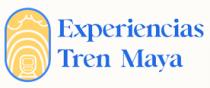 EXPERENCIAS TREN MAYA