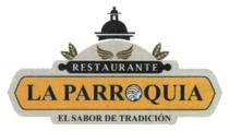 EL SABOR DE TRADICION LA PARROQUIA