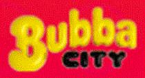 BUBBA CITY