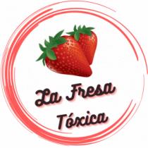 LA FRESA TÓXICA
