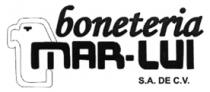 BONETERIA MAR - LUI S.A DE C.V.