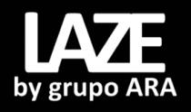 LAZE BY GRUPO ARA