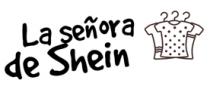 LA SEÑORA DE SHEIN