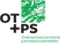 OT+PS ORDENAMIENTO TERRITORIAL Y PROCESOS SUSTENTABLES