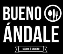 BUENO ÁNDALE COCINA CALIDAD Y DISEÑO