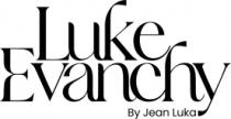 LUKE EVANCHY BY JEAN LUKA
