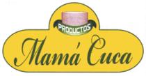 PRODUCTOS MAMÁ CUCA