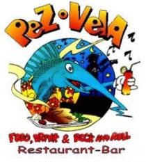 PEZ VELA FOOD; DRINK & ROCK AND ROLL