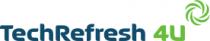 TECH REFRESH 4U