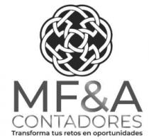 MF&A CONTADORES TRANSFORMA TUS RETOS EN OPORTUNIDADES
