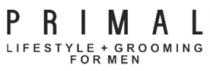 PRIMAL LIFESTYLE GROOMING FOR MEN