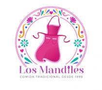 LOS MANDILES COMIDA TRADICIONAL DESDE 1999