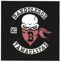 BANDOLEROS MC TAMAULIPAS