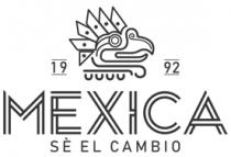 MEXICA SÉ EL CAMBIO 1992