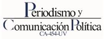 PERIODISMO Y COMUNICACION POLITICA CA-454-UV