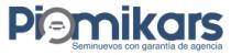 PIOMIKARS SEMINUEVOS CON GARANTÍA DE AGENCIA