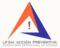 LFOM ACCIÓN PREVENTIVA