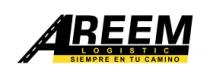 A; R;E;E;M; LOGISTIC SIEMPRE EN TU CAMINO