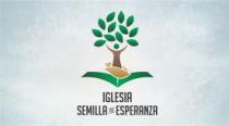IGLESIA SEMILLA DE ESPERANZA