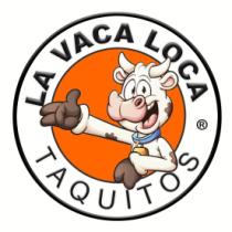 LA VACA LOCA TAQUITOS