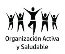 ORGANIZACIÓN ACTIVA Y SALUDABLE