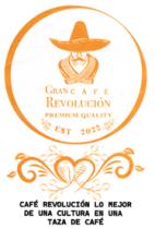 GRAN CAFÉ REVOLUCIÓN. CAFÉ REVOLUCIÓN LO MEJOR DE UNA CULTURA; EN UNA TAZA DE CAFÉ