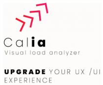 CALIA VISUAL LOAD ANALYZER UPGRADE YOUR UX/UI EXPERIENCE