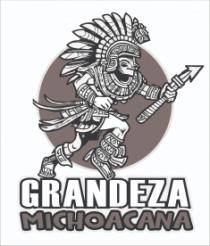 GRANDEZA MICHOACANA
