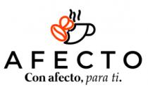 AFECTO CON AFECTO; PARA TI.