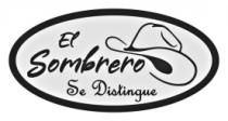 EL SOMBRERO SE DISTINGUE