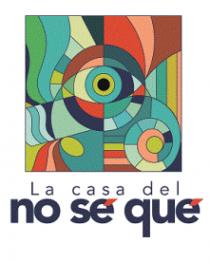 LA CASA DEL NO SÉ QUÉ