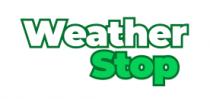 WEATHER STOP