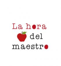 LA HORA DEL MAESTRO